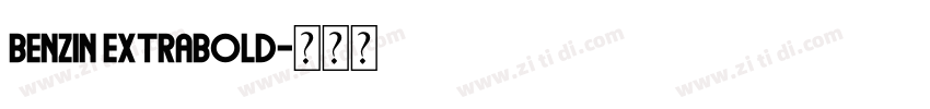 Benzin ExtraBold字体转换